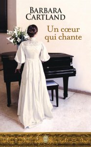 Un coeur qui chante - Cartland Barbara ; Tolila Isabelle