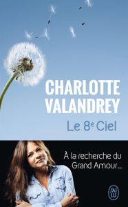 Le 8e ciel - Valandrey Charlotte ; Arcelin Jean