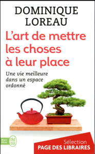 L'art de mettre les choses à leur place - Loreau Dominique
