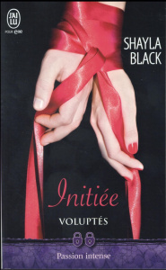 Voluptés Tome 1 : Initiée - Black Shayla ; McGregor Charline