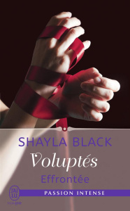 Voluptés Tome 2 : Effrontée - Black Shayla ; McGregor Charline