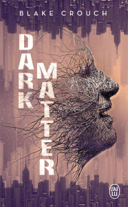 Dark matter - Crouch Blake ; Imbert Patrick