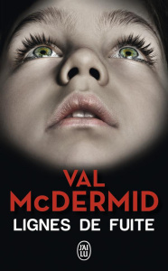 Lignes de fuite - McDermid Val ; Chambon Perrine ; Baignot Arnaud