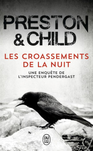Les croassements de la nuit - Preston Douglas ; Child Lincoln