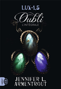 Lux Tome 1.5 : Oubli. L'intégrale suivi de Lux Tome 0.5, Ombres - Armentrout Jennifer-L ; Sarn Amélie ; Tasson Cécil