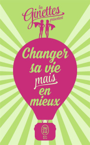 Changer sa vie mais en mieux - COLLECTIF