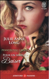 Pennyroyal Green Tome 2 : Pour un simple baiser - Long Julie Anne ; Desthuilliers Cécile