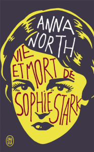 Vie et mort de Sophie Stark - North Anna ; Esch Jean