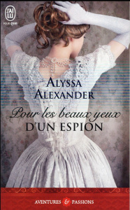 Pour les beaux yeux d'un espion - Alexander Alyssa ; Evrard Lionel