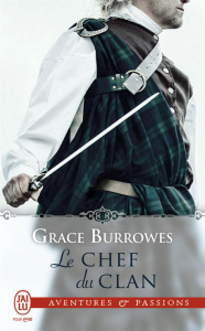 Le chef du clan - Burrowes Grace ; Garcia Daniel