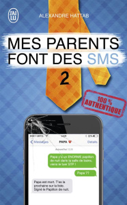 Mes parents font des SMS 2 - Hattab Alexandre
