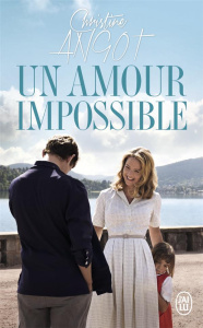 Un amour impossible. Suivi de Conférence à New York - Angot Christine