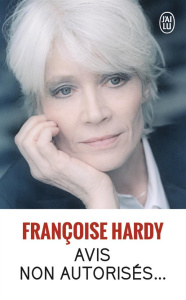 Avis non autorisés... - Hardy Françoise