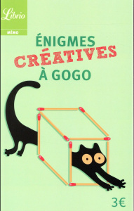 Enigmes créatives à gogo - COLLECTIF