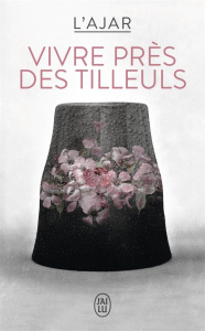 Vivre près des tilleuls - COLLECTIF