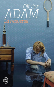 La renverse - Adam Olivier