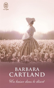 Un baiser dans le désert - Cartland Barbara ; Tolila Isabelle