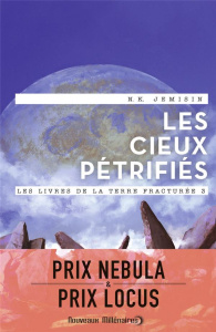 Les livres de la terre fracturée Tome 3 : Les cieux pétrifiés - Jemisin N-K ; Charrier Michelle