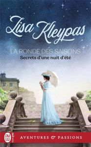 La ronde des saisons/01/Secrets d'une nuit d'été - Kleypas Lisa ; Hennebelle Edwige