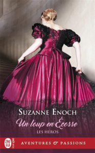 Les héros Tome 3 : Un loup en Ecosse - Enoch Suzanne ; Nabet Agathe