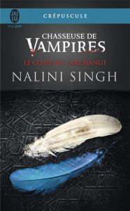 Chasseuse de vampires Tome 9 : Le coeur de l'archange - Singh Nalini ; Michel Luce