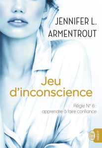 Jeu d'inconscience - Armentrout Jennifer L. ; Tasson Cécile