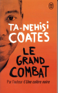 Le grand combat - Coates Ta-Nehisi ; Lalechère Karine