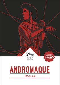 Andromaque - Racine Jean