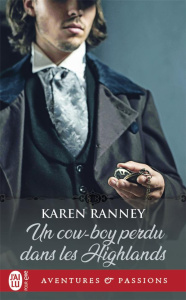 Un cow-boy perdu dans les Highlands - Ranney Karen ; Osborne Dany