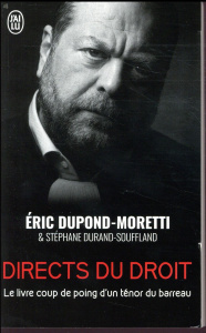 Directs du droit - Dupond-Moretti Eric ; Durand-Souffland Stéphane