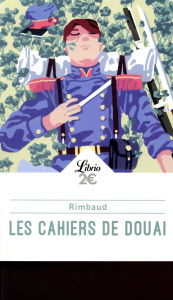 Les cahiers de Douai - Rimbaud Arthur