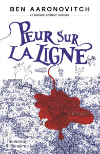Le dernier apprenti sorcier Tome 7 : Peur sur la ligne - Aaronovitch Ben ; Domis Benoît