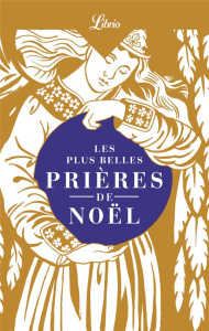 Les plus belles prières de Noël - Nabert Nathalie
