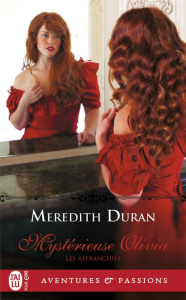 Les affranchies Tome 2 : Mystérieuse Olivia - Duran Meredith ; Dalle Sophie