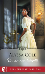 Un amour interdit - Cole Alyssa ; Hibert Nicole