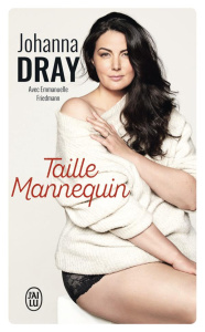 Taille mannequin - Dray Johanna ; Friedmann Emmanuelle