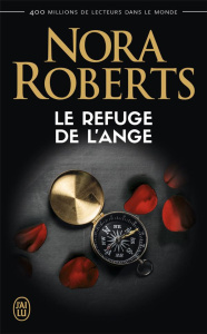 Le refuge de l'ange - Roberts Nora