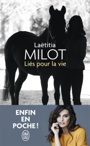 LIES POUR LA VIE - MILOT LAETITIA