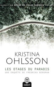 Les otages du paradis - Ohlsson Kristina ; Heide Marina