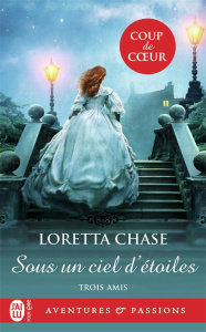 Trois Amis/02/Sous un ciel d'étoiles - Chase Loretta