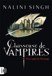 Chasseuse de vampires Tome 10 : La vipère de l'Archange - Singh Nalini ; Béguerie Basile