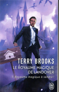 LE ROYAUME MAGIQUE DE LANDOVER - VOL01 - ROYAUME MAGIQUE A VENDRE ! - BROOKS TERRY