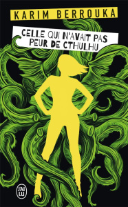 CELLE QUI N'AVAIT PAS PEUR DE CTHULHU - BERROUKA KARIM