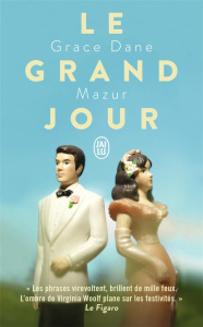LE GRAND JOUR - DANE MAZUR GRACE