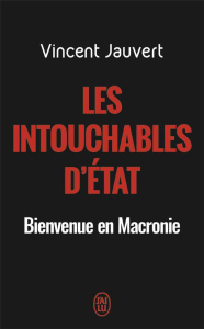 Les intouchables d'Etat - Jauvert Vincent