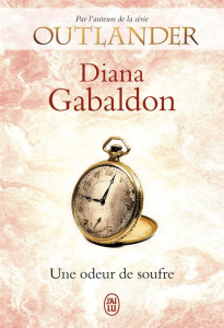 Une odeur de soufre - Gabaldon Diana ; Safavi Philippe
