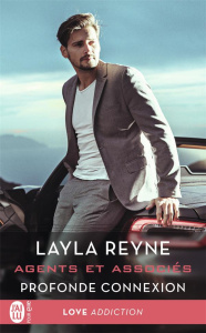 Agents et associés Tome 3 : Profonde connexion - Reyne Layla ; Le Pennec Guillaume