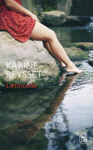 L'étincelle - Reysset Karine