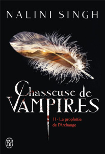 Chasseuse de vampires Tome 11 : La prophétie de l'Archange - Singh Nalini ; Béguerie Basile