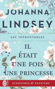 Il était une fois une princesse - Lindsey Johanna